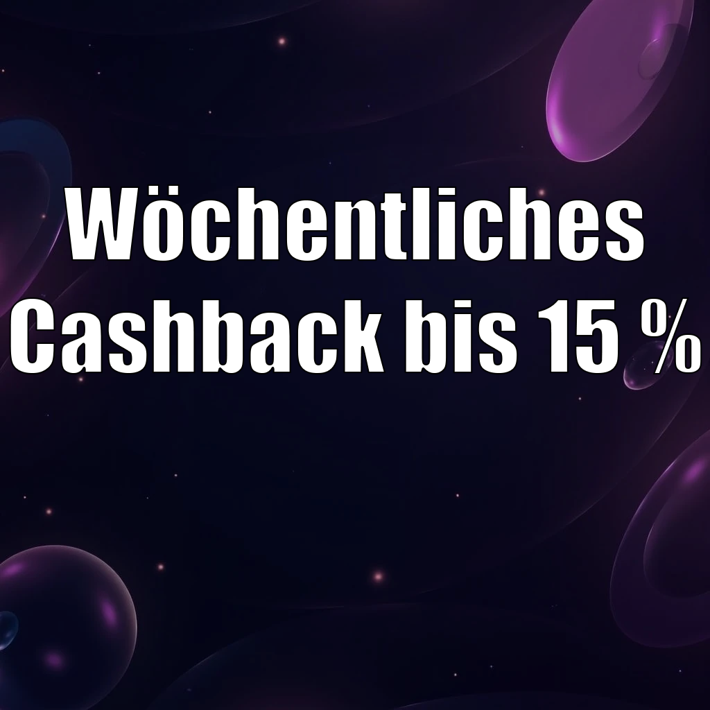 Wöchentliches Cashback bis 15 %