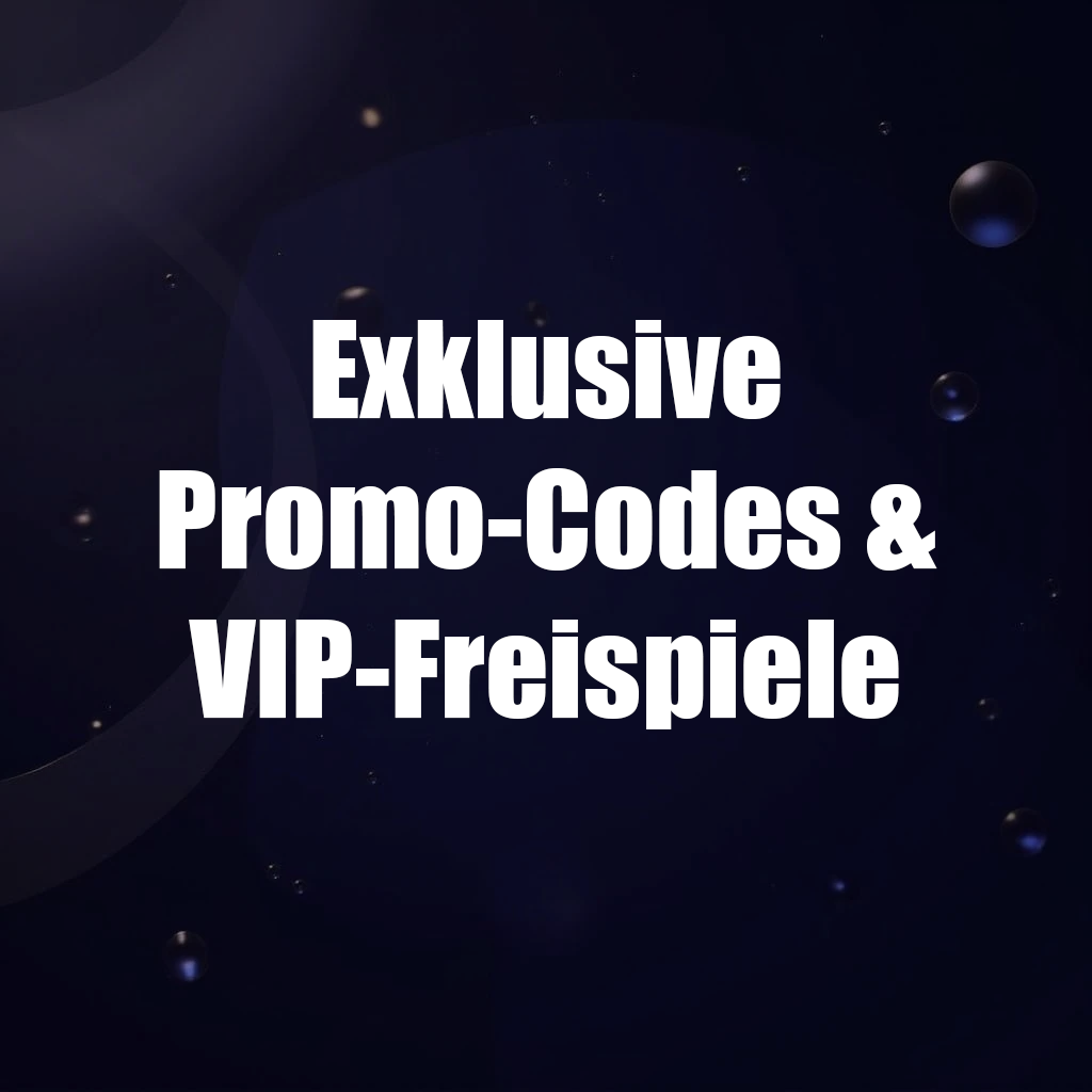 Exklusive Promo-Codes & VIP-Freispiele